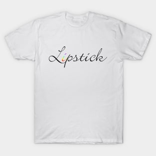 lipstick lesbian T-Shirt